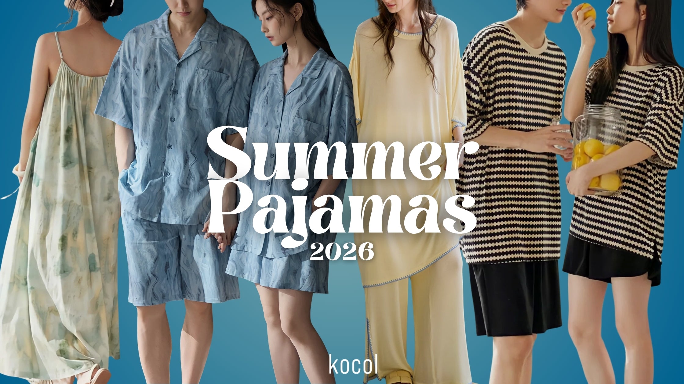 summer_pajamas_kv_PC.jpg__PID:c2af48a6-1dac-465d-911a-fcead725a71e